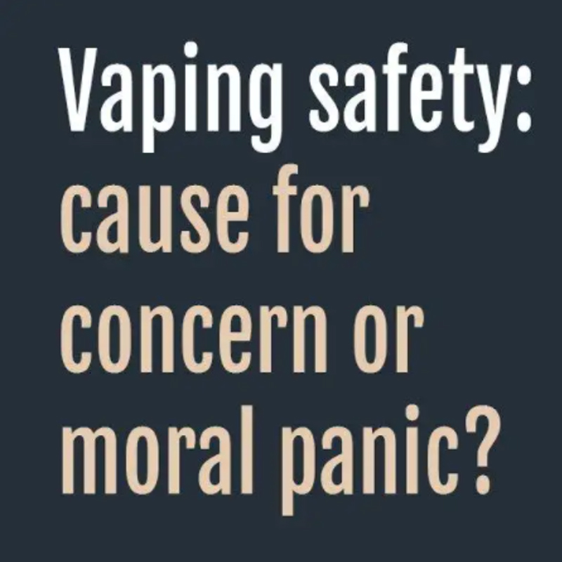 Dampfsicherheit: Anlass zur Sorge oder moralischer Panik?